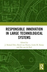 bokomslag Responsible Innovation in Large Technological Systems