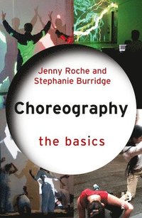 bokomslag Choreography: The Basics