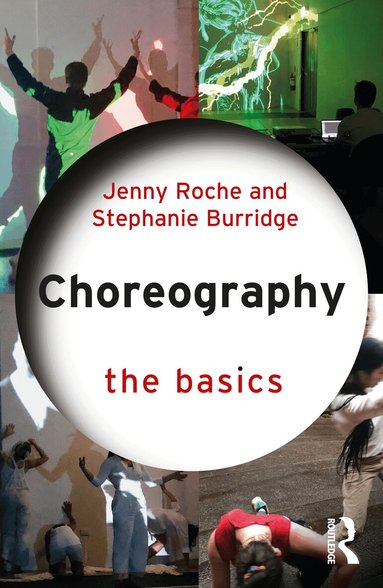 Jenny Roche, Stephanie Burridge - Choreography: The Basics, Häftad