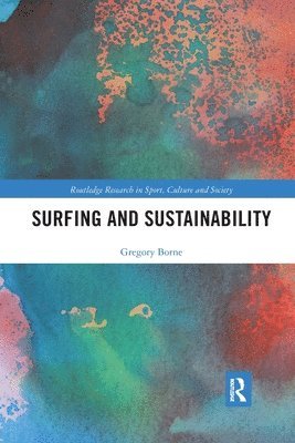 Gregory Borne - Surfing and Sustainability, Häftad