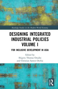 bokomslag Designing Integrated Industrial Policies Volume I