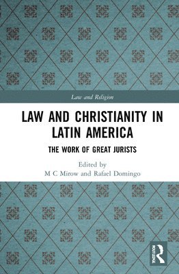 Law and Christianity in Latin America 1