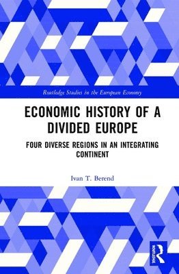 bokomslag Economic History of a Divided Europe
