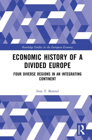 bokomslag Economic History of a Divided Europe