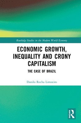 Economic Growth, Inequality and Crony Capitalism 1