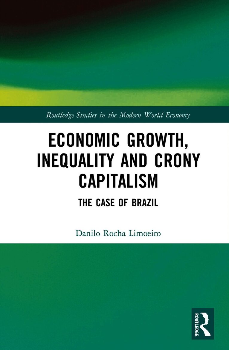 Economic Growth, Inequality and Crony Capitalism