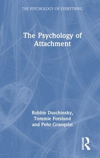 bokomslag The Psychology of Attachment