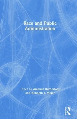 Race and Public Administration 1