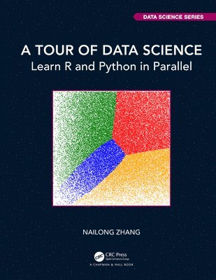 Nailong Zhang - Tour of Data Science, Inbunden