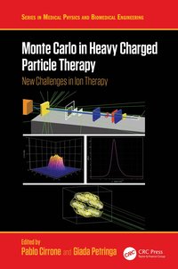 bokomslag Monte Carlo in Heavy Charged Particle Therapy