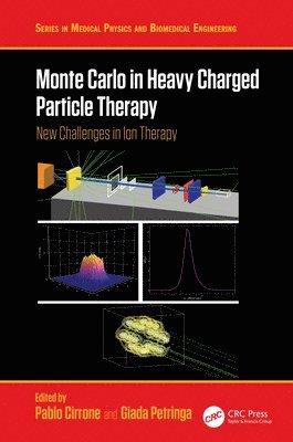 bokomslag Monte Carlo in Heavy Charged Particle Therapy