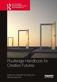 bokomslag Routledge Handbook for Creative Futures