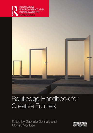 bokomslag Routledge Handbook for Creative Futures