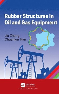 Rubber Structures in Oil and Gas Equipment 1