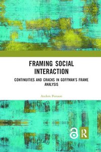bokomslag Framing Social Interaction