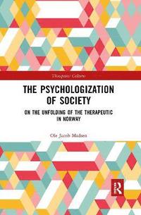 bokomslag The Psychologization of Society