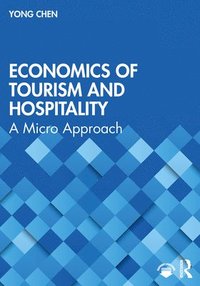 bokomslag Economics of Tourism and Hospitality