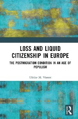 Loss and Liquid Citizenship in Europe 1