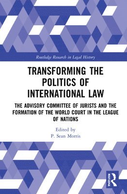 bokomslag Transforming the Politics of International Law