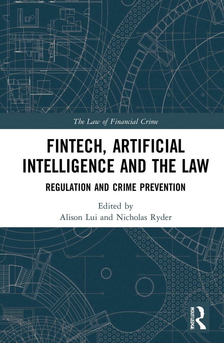 FinTech, Artificial Intelligence and the Law 1