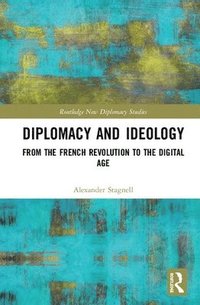 bokomslag Diplomacy and Ideology
