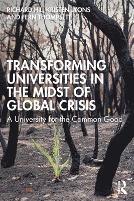 Transforming Universities in the Midst of Global Crisis 1