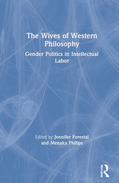 bokomslag Wives of Western Philosophy