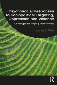 bokomslag Psychosocial Responses to Sociopolitical Targeting, Oppression and Violence