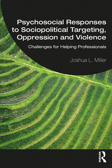bokomslag Psychosocial Responses to Sociopolitical Targeting, Oppression and Violence