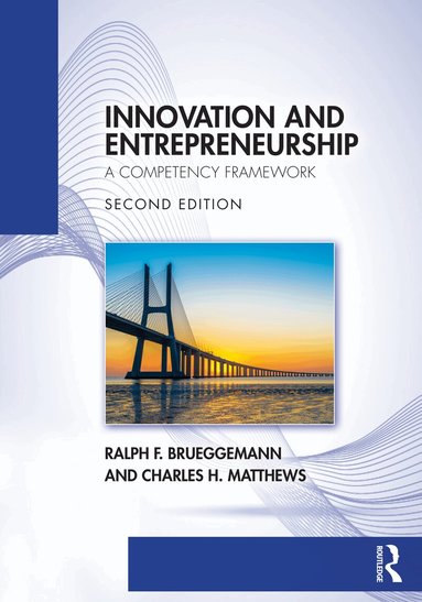 Ralph F. Brueggemann, Charles H. Matthews - Innovation and Entrepreneurship, Häftad