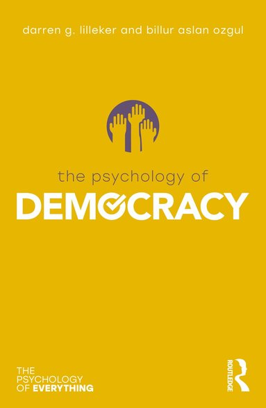 Darren G. Lilleker, Billur Aslan Ozgul - Psychology of Democracy, Häftad