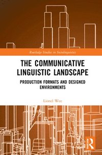 bokomslag The Communicative Linguistic Landscape
