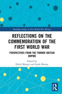 bokomslag Reflections on the Commemoration of the First World War