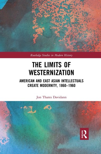 Jon Davidann - Limits of Westernization, Häftad