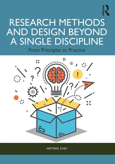 bokomslag Research Methods and Design Beyond a Single Discipline