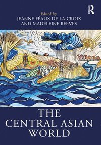 bokomslag The Central Asian World