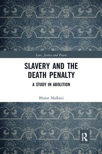 bokomslag Slavery and the Death Penalty