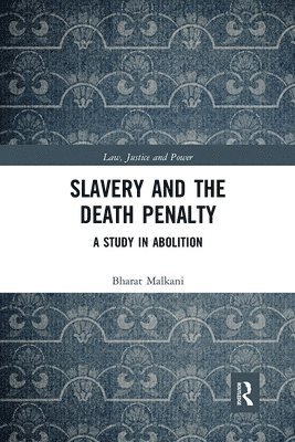 Slavery and the Death Penalty 1