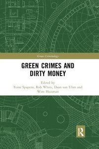 bokomslag Green Crimes and Dirty Money