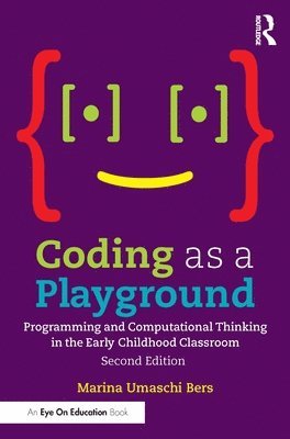 Marina Umaschi Bers - Coding as a Playground, Häftad