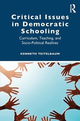 Critical Issues in Democratic Schooling 1