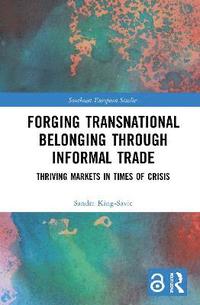bokomslag Forging Transnational Belonging through Informal Trade