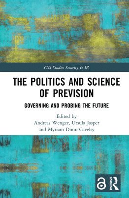 The Politics and Science of Prevision 1