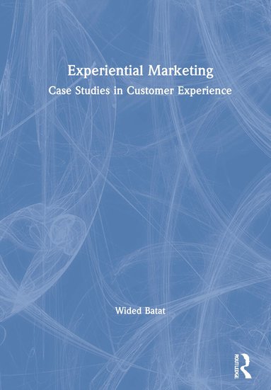 Wided Batat - Experiential Marketing, Inbunden