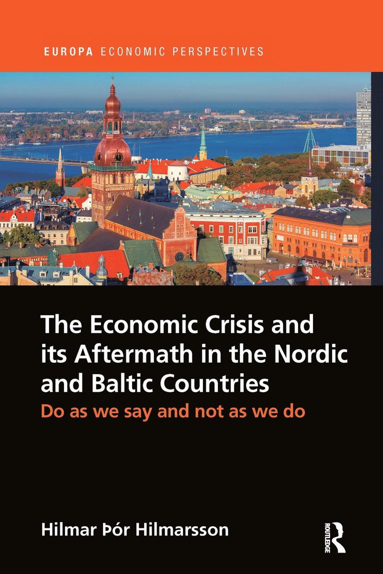 The Economic Crisis and its Aftermath in the Nordic and Baltic Countries 1