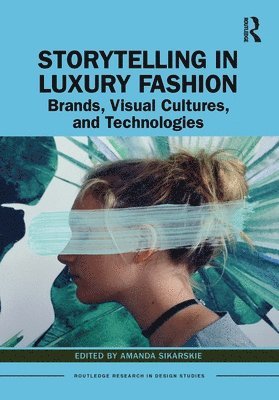 Storytelling in Luxury Fashion 1