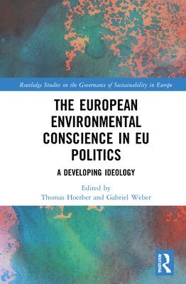 bokomslag The European Environmental Conscience in EU Politics