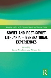 bokomslag Soviet and Post-Soviet Lithuania - Generational Experiences