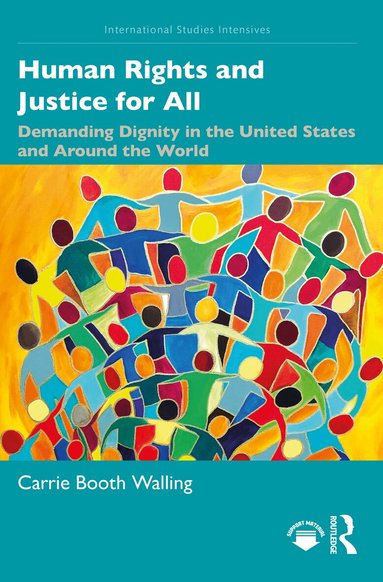 Carrie Walling - Human Rights and Justice for All, Häftad