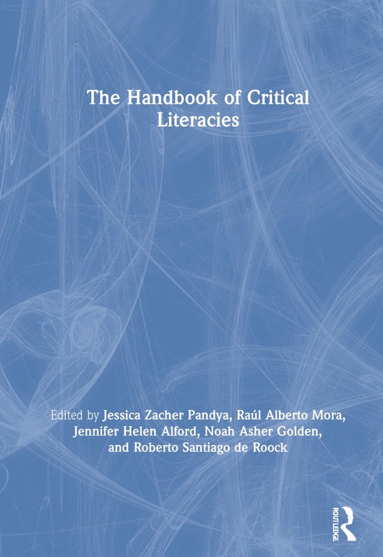 The Handbook of Critical Literacies 1